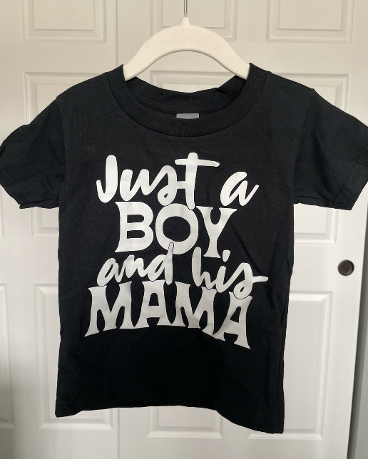 Just A Boy And His Mama Toddler Tee